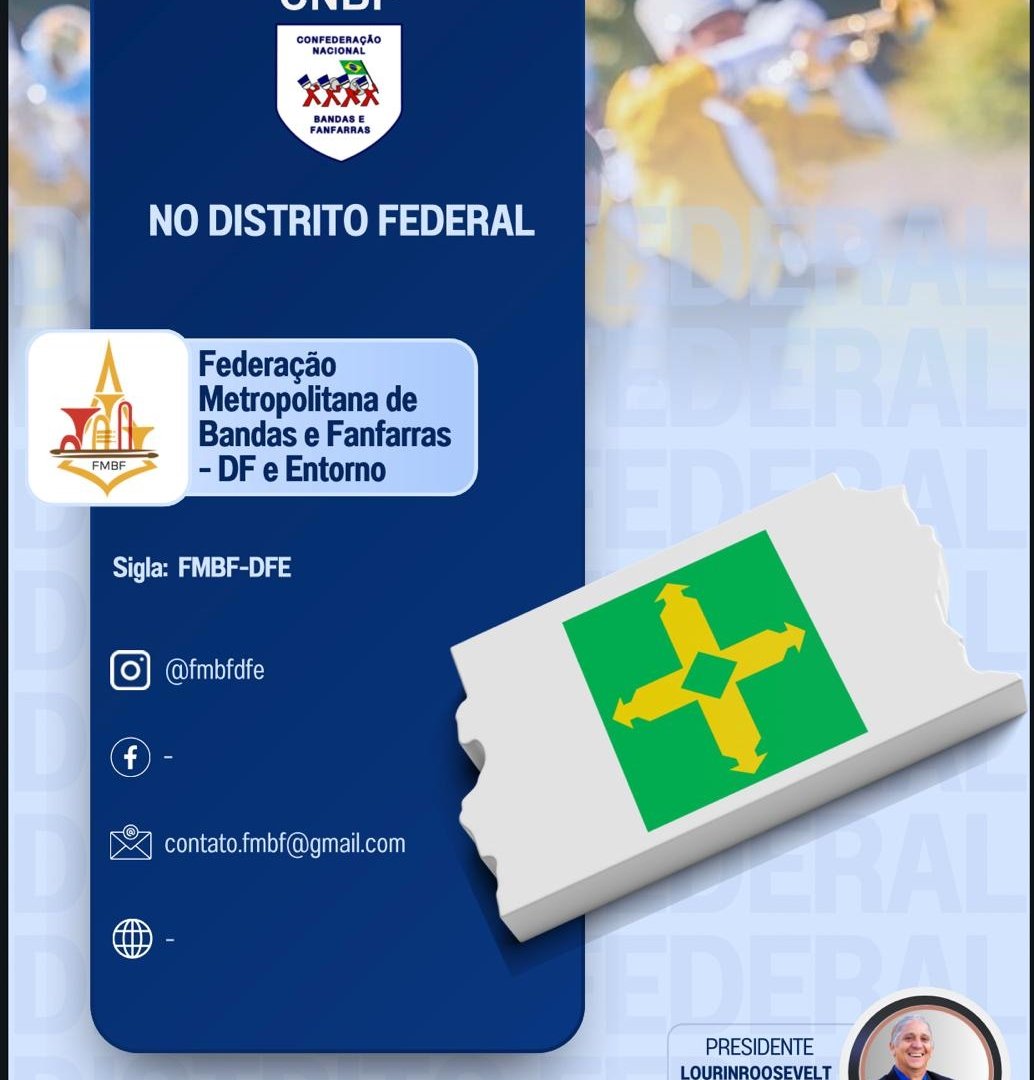Distrito Federal de volta ao cenário nacional de Bandas e Fanfarras