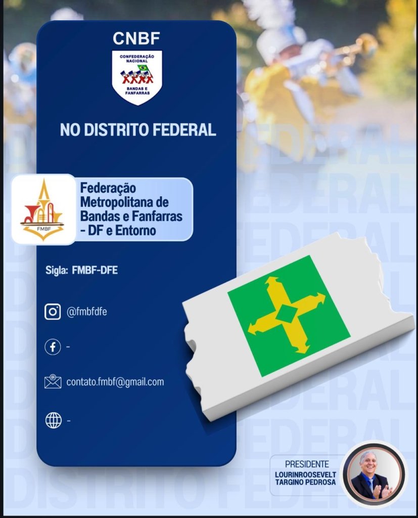 Distrito Federal de volta ao cenário nacional de Bandas e Fanfarras